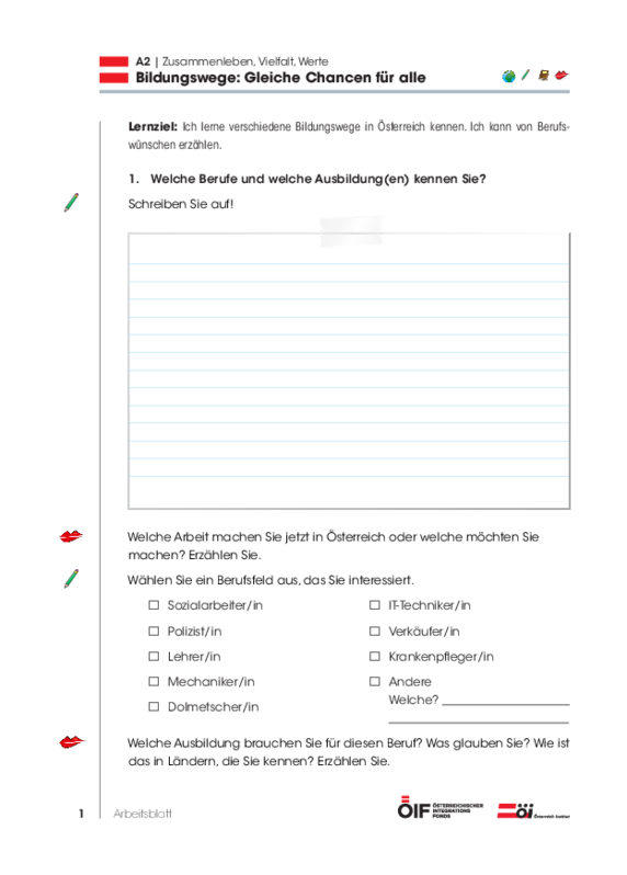 Eine Einheit mit Schwerpunkt Österreich mit dem Titel "Bildungswege - Gleiche Chancen für alle"  für die Niveaustufe A2.