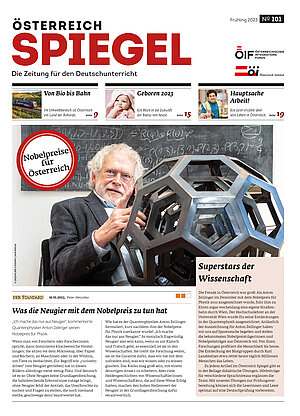 Coverbild der Ausgabe 101 der Zeitschrift Österreich Spiegel mit dem Titel "Nobelpreise für Österreich". 