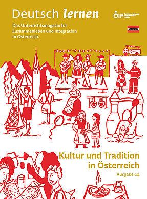 Coverbild der Ausgabe 04 des Unterrichtsmagazins Deutsch lernen mit dem Titel „Kultur und Bildung in Österreich“.