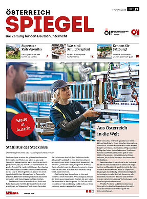 Coverbild der Ausgabe 113 der Zeitschrift Österreich Spiegel mit dem Titel "Made in Austria". 