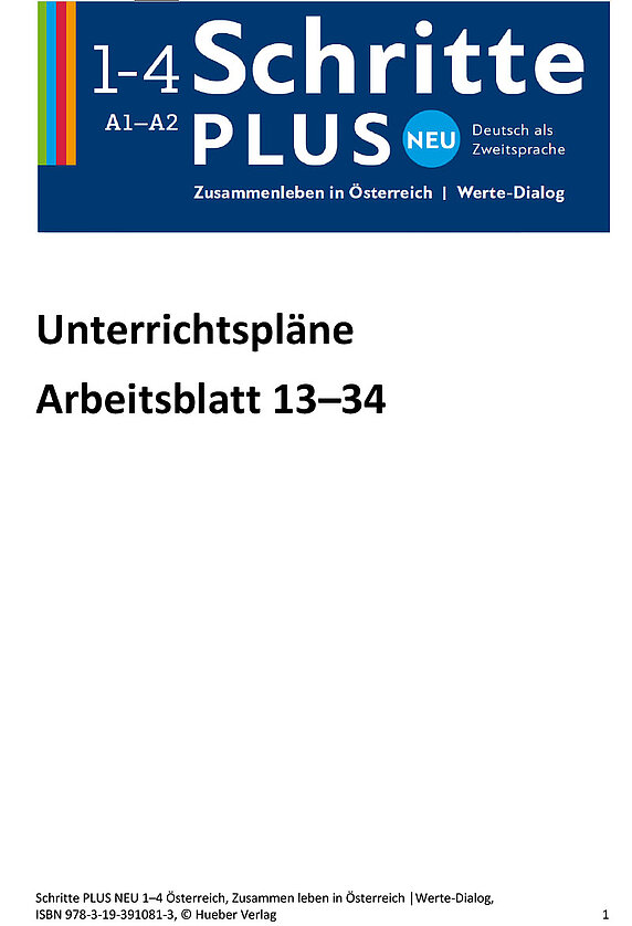Coverbild der Unterrichtspläne für die Arbeitsblätter 13-34  Schritte Plus neu Zusammenleben in Österreich für die Niveaustufen A1 bis A2.