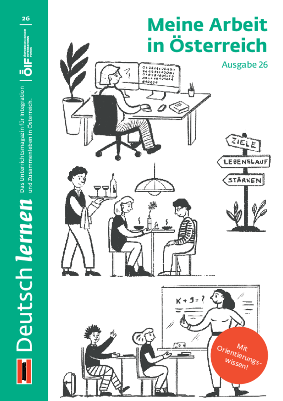 Ausgabe 26 des Unterrichtsmagazins Deutsch lernen mit dem Titel „Meine Arbeit in Österreich“.