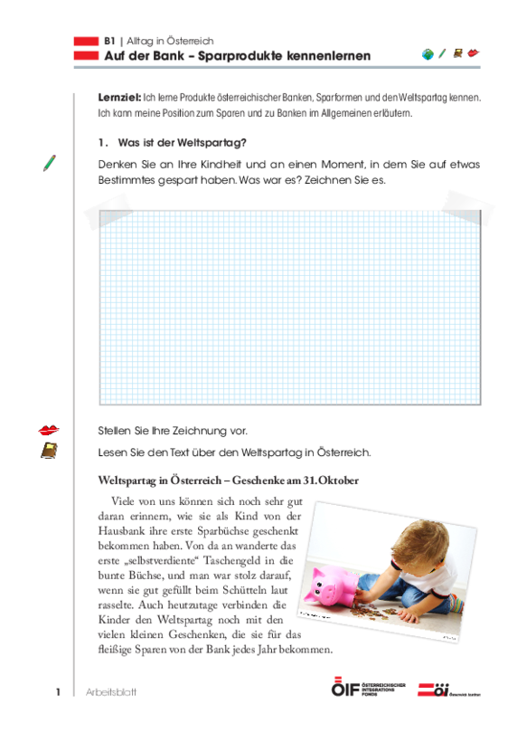 Eine Einheit mit Schwerpunkt Österreich mit dem Titel "Auf der Bank - Sparprodukte kennnelernen" für die Niveaustufe B1.
