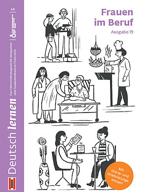 Coverbild der Ausgabe 19 des Unterrichtsmagazins Deutsch lernen mit dem Titel „Frauen im Beruf“.