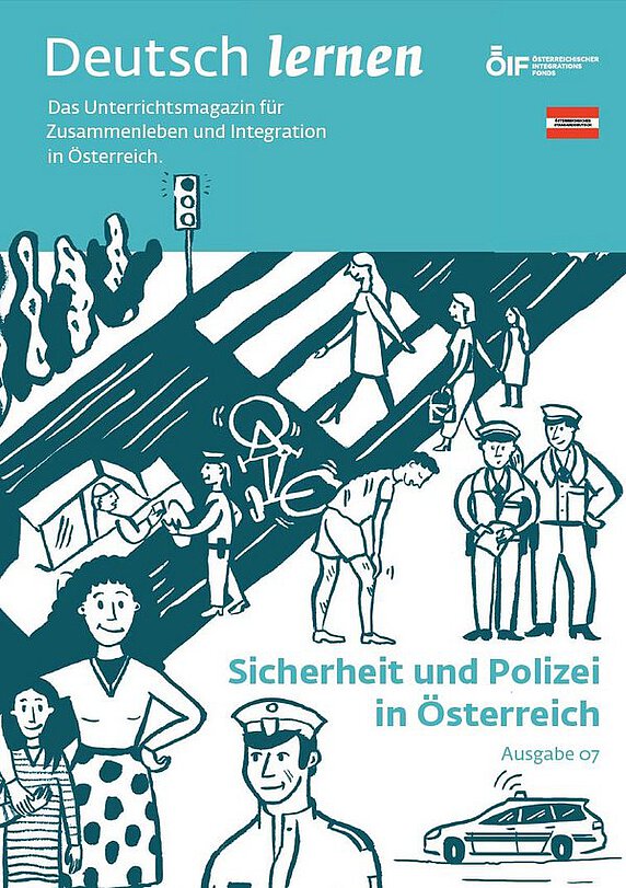 Coverbild der Ausgabe 07 des Unterrichtsmagazins Deutsch lernen mit dem Titel „Sicherheit und Polizei in Österreich“.