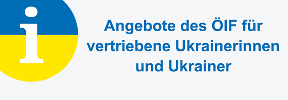 Grafik mit Text "Angebote des ÖIF für vertriebene Ukrainerinnen und Ukrainer".